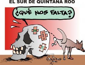 EL SUR DE QUINTANA ROO